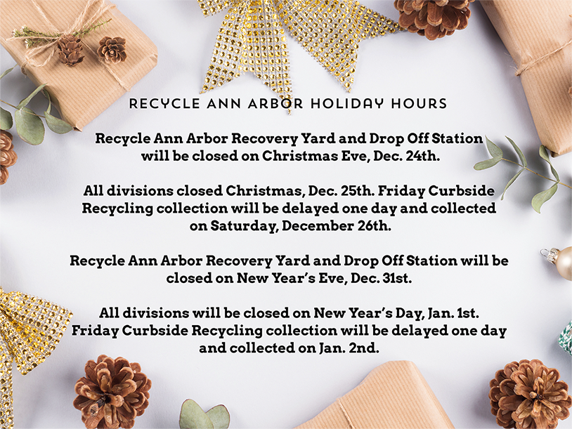 Recycle Ann Arbor Holiday Hours Recycle Ann Arbor